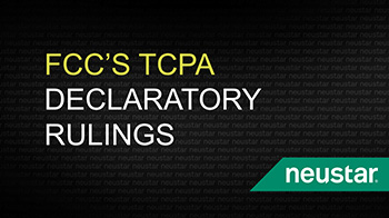 FCC’s TCPA Declaratory Rulings